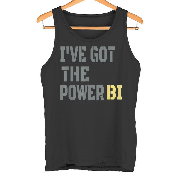 I Have Got The Power Biギフトに最適 タンクトップ