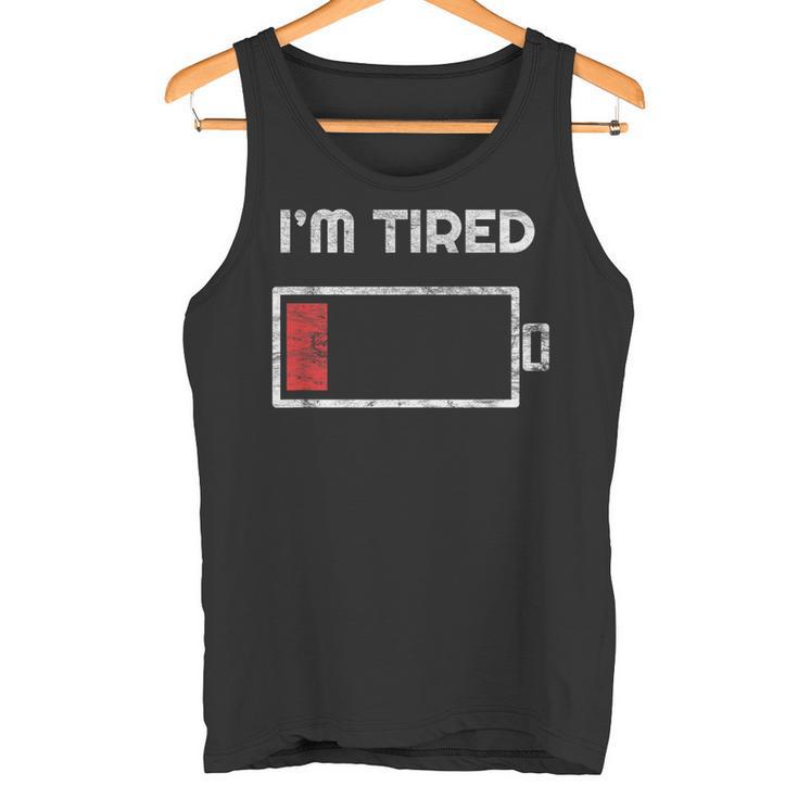 I'm Tired Low Battery 空の電話シンボル タンクトップ