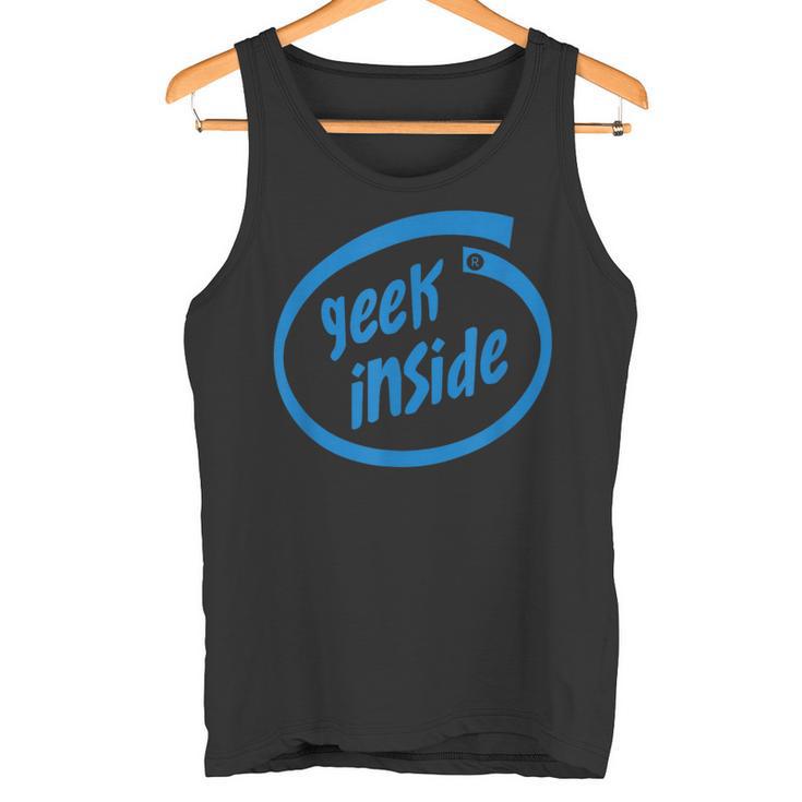 Geek Inside Eccentric Intellectual Tech タンクトップ
