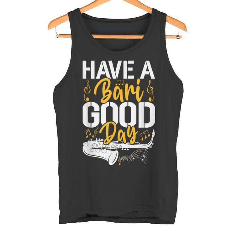 Have A Bari Good Day 面白いバリトンサックス奏者 タンクトップ