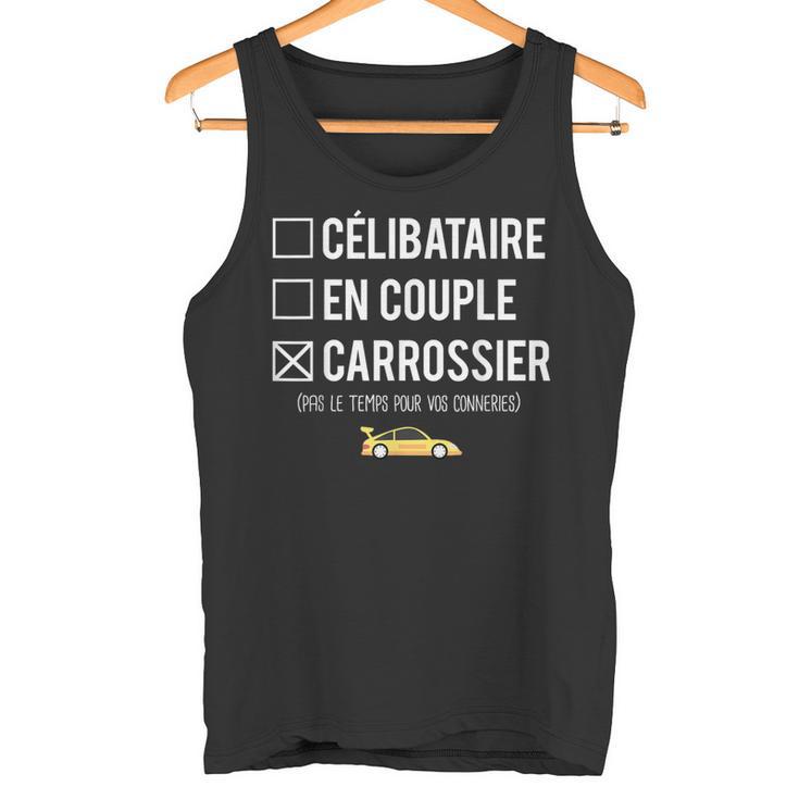 Humour Carrossier Célibataire En Couple Carrossier Garagiste Débardeur e