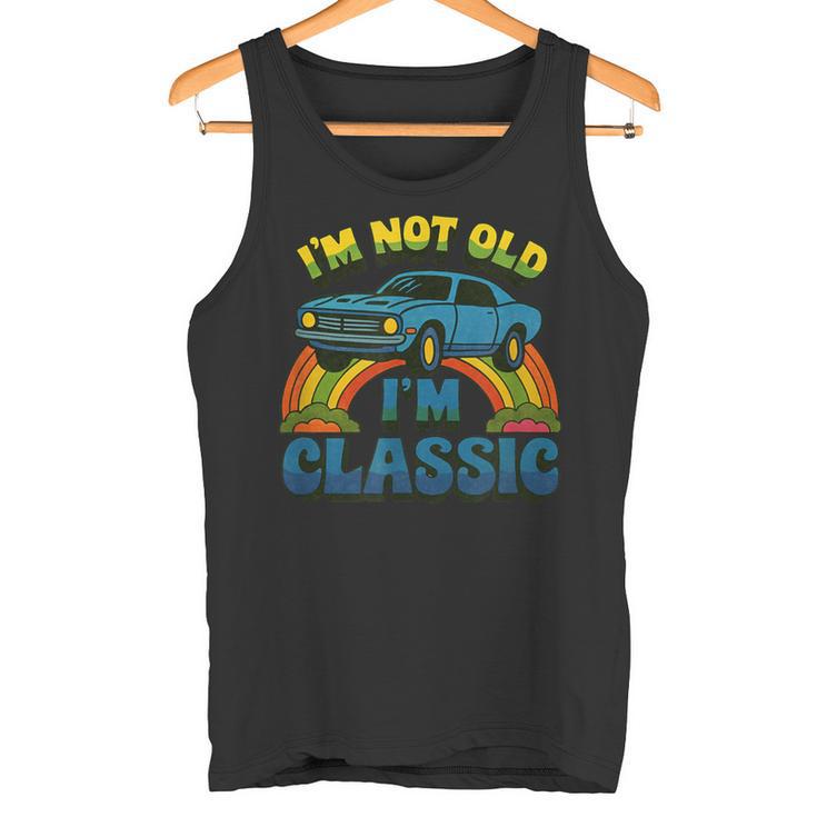 I'm Not Old I'm Classic ビンテージカー 誕生日デザイン タンクトップ
