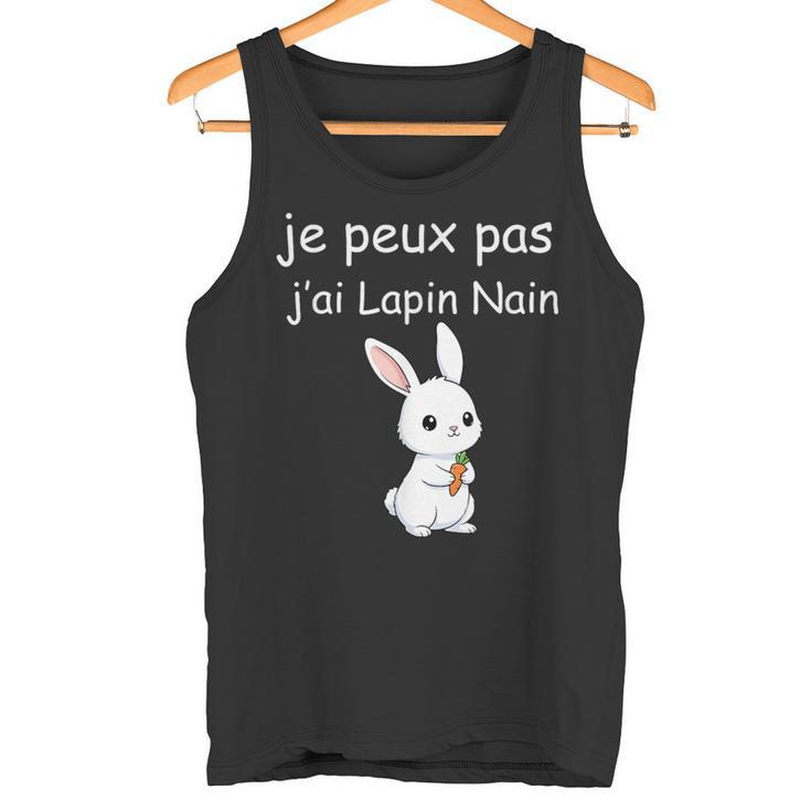 Je Peux Pas J’Ai Lapin Nain Débardeur e