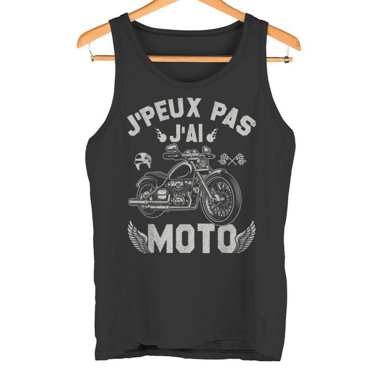 J'peux Pas J'ai Moto Idée Cadeau Original Pour Motard Débardeur e