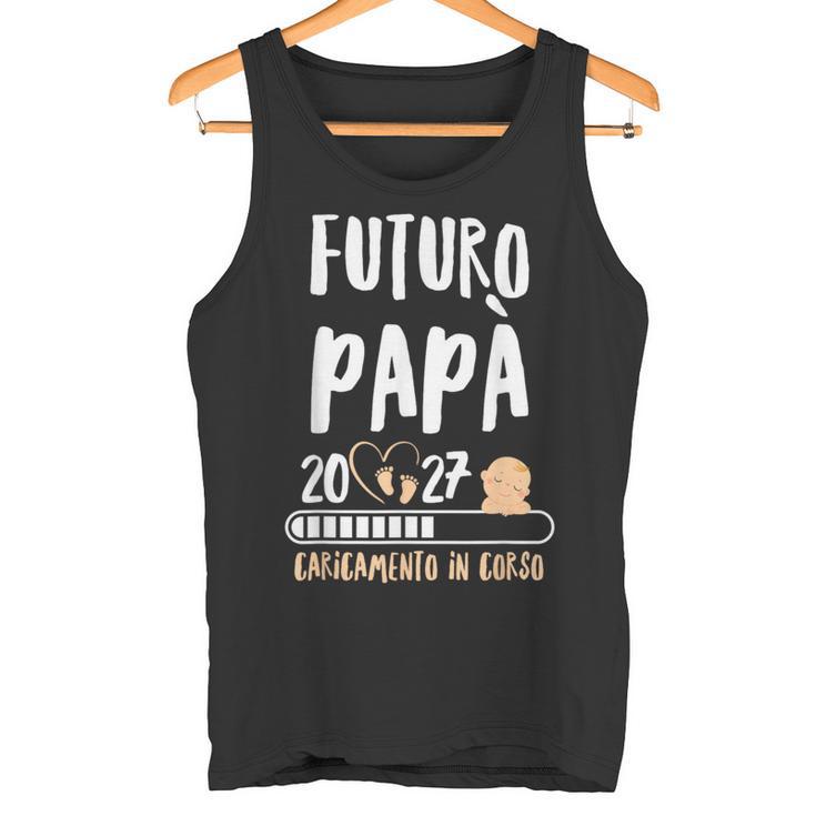 Papà 2027 Gravidanza Padre Futuro Papà 2027 Loading Canotta