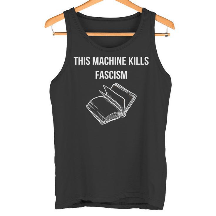This Machine Kills Fascism 本読書 反トランプ タンクトップ
