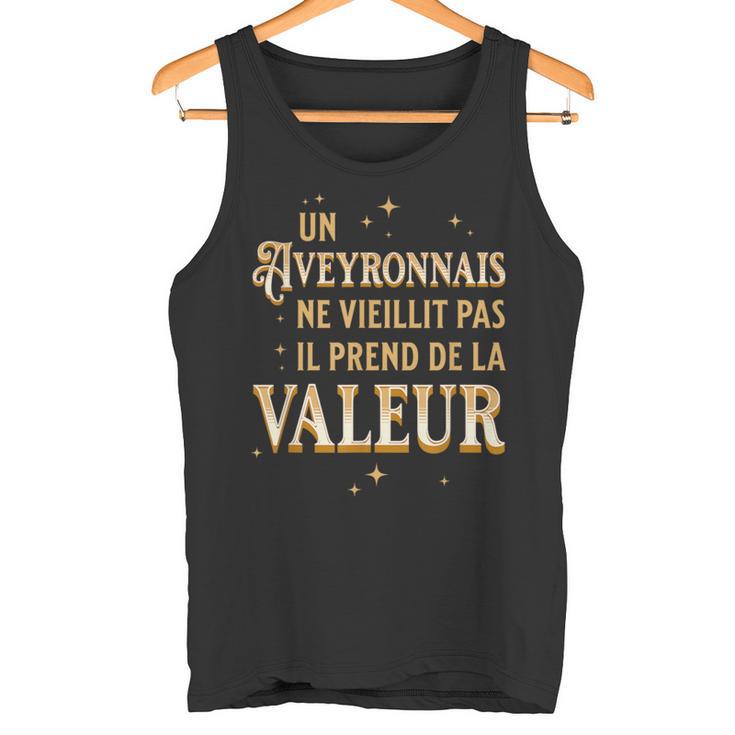Un Aveyronnais Neieillit Pas Idée-Cadeau Humour Aveyron Débardeur e