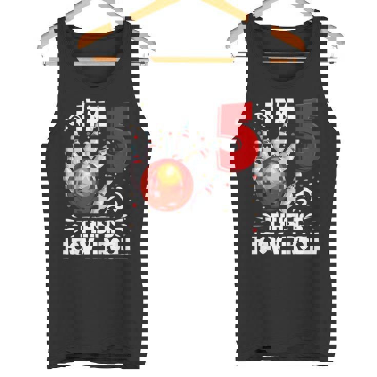 キッズ 5歳の誕生日 男の子 ボウリング This Is How I Roll 5歳 タンクトップ