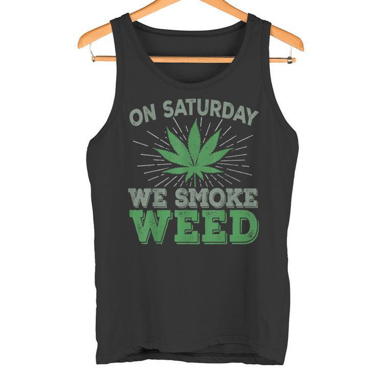土曜日はwemoke Weeed-鈍いジョイントガンジャディスペンサリーアート タンクトップ