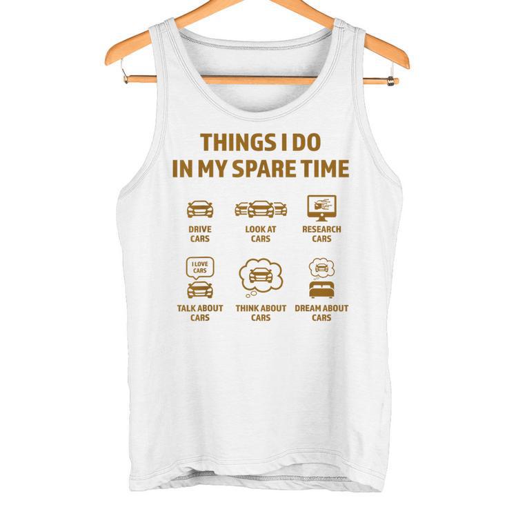 Cosas Que Hago En Mi Tiempo Libre Entusiasta De Los Coches Divertido Amante De Los Coches Camiseta sin mangas