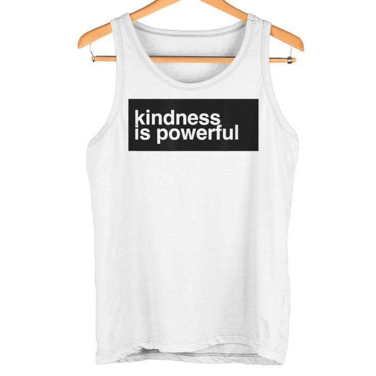 Kindness Is Powerful タンクトップ