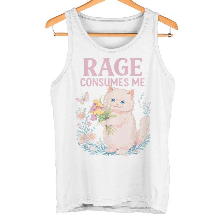 Rage Consumes Me キュート 怒っている猫 面白い 皮肉なミーム タンクトップ