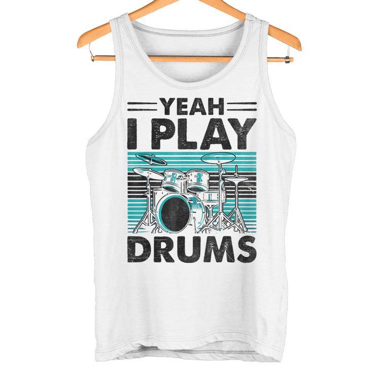 Yeah I Play Drums Drummer Play Drumming タンクトップ