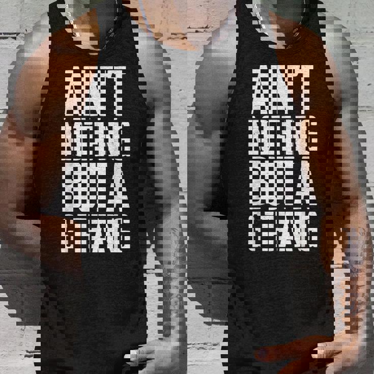 Ain't Nothing But A G Thang 90S ファンキーなオールドスクール愛好家 タンクトップ 彼への贈り物