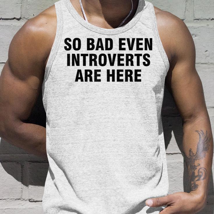 So Bad Even Inroverts Are Here タンクトップ 彼への贈り物