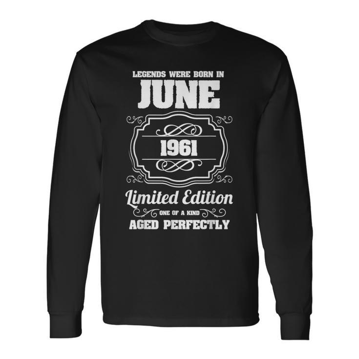 1961年6月生まれのレジェンドたち 60歳の誕生日 長袖Tシャツ
