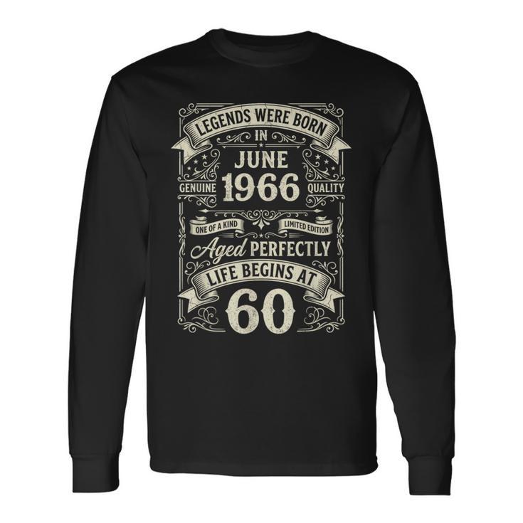 1966年6月生まれのヴィンテージ60歳の誕生日レジェンド。 長袖Tシャツ
