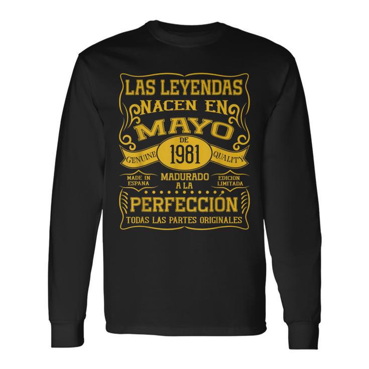 45 Años Cumpleaños Las Leyendas Nacen En Mayo De 1981 Camiseta de manga larga