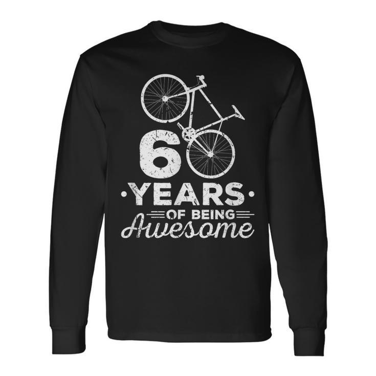 60 Years Of Being Awesome ロードバイク・サイクリングバイシクル 長袖Tシャツ