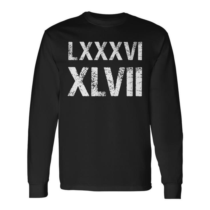 8647 ローマ数字 抗議ヴィンテージアンティーク調 Lxxxvi Xlvii 長袖Tシャツ