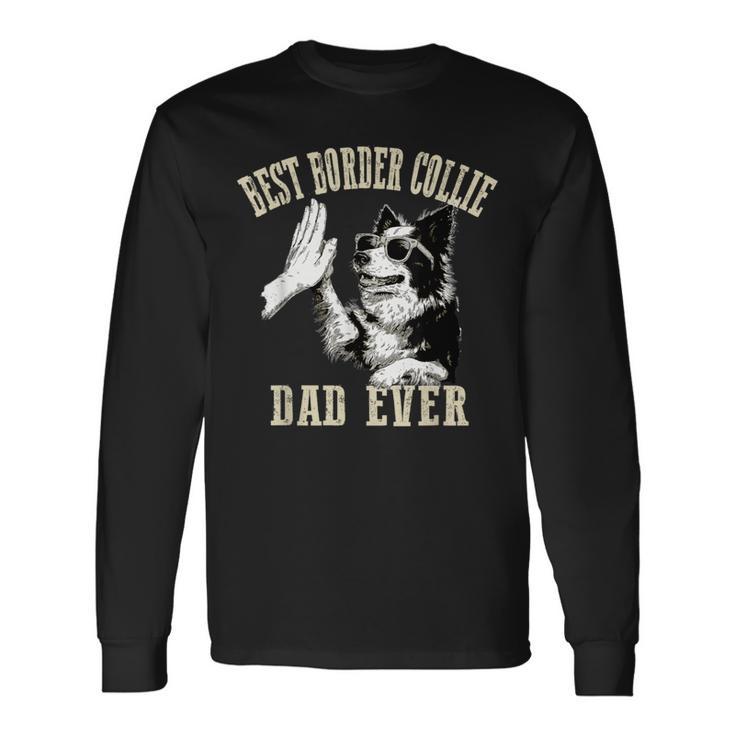 Best Dog Dad Ever ヴィンテージ 面白い かわいい ボーダーコリー 犬 長袖Tシャツ