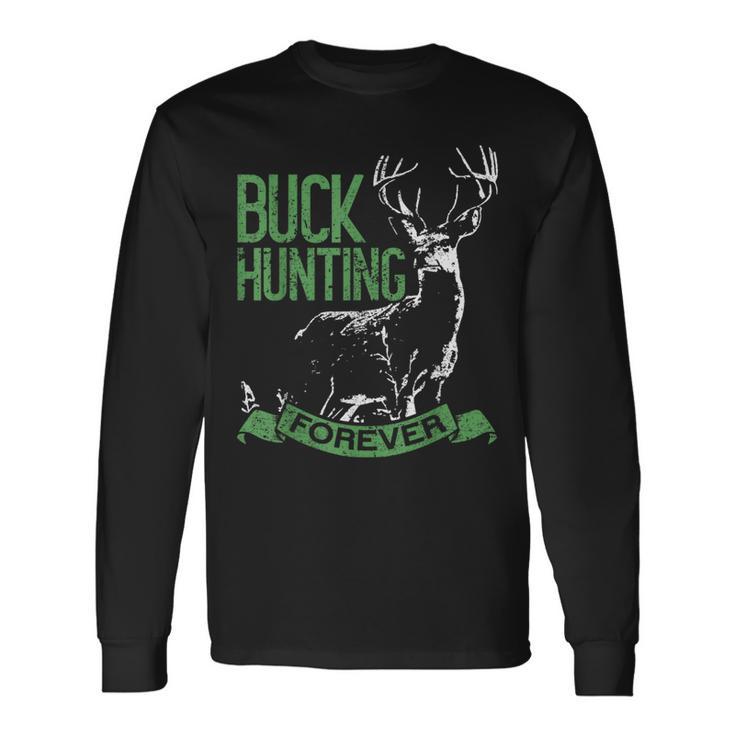 Buck Hunting Forever Deer Hunting 長袖Tシャツ