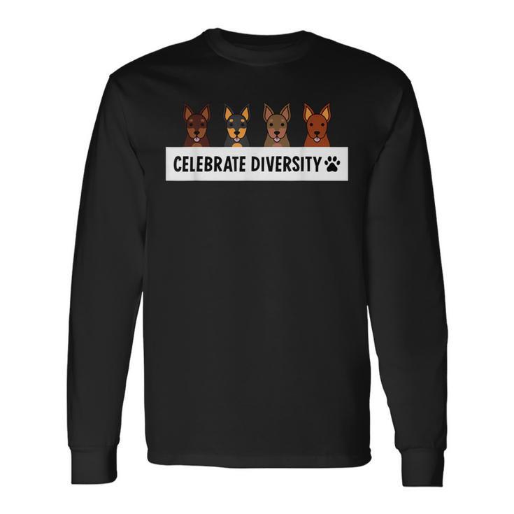 Celebrate Diversity ミニチュアピンシャー犬 長袖Tシャツ