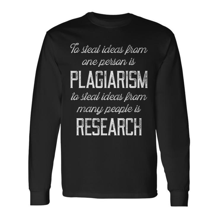 Cita Divertida De Plagios Investigación Para Escritores Y Académicos Camiseta de manga larga