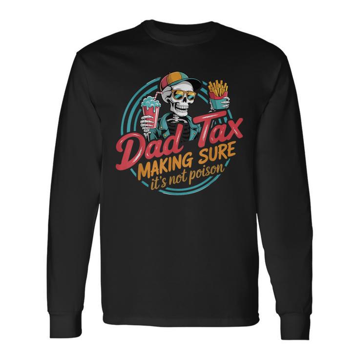 Dad Tax For 長袖Tシャツ