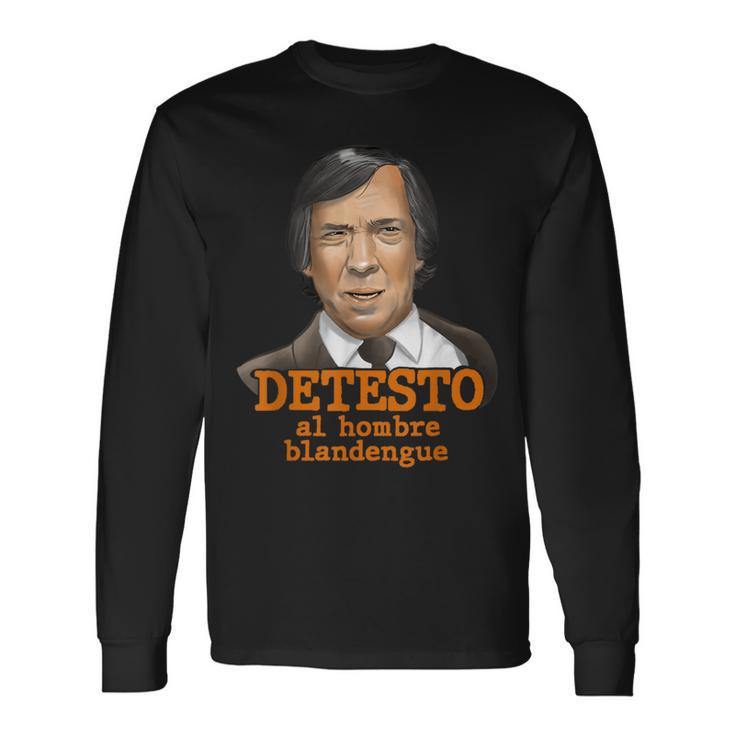 Detesto Al Hombre Blandengue Camiseta de manga larga