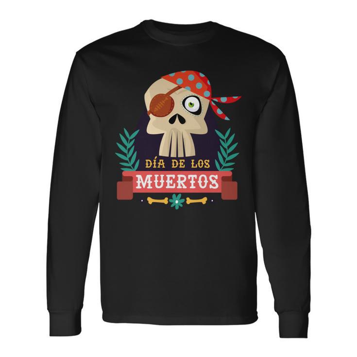 Dia De Los Muertos Piratekull Day Of Dead ギフト 長袖tシャツ 長袖Tシャツ
