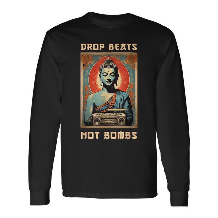 Drop Beats Not Bombs 反戦仏平和 長袖Tシャツ
