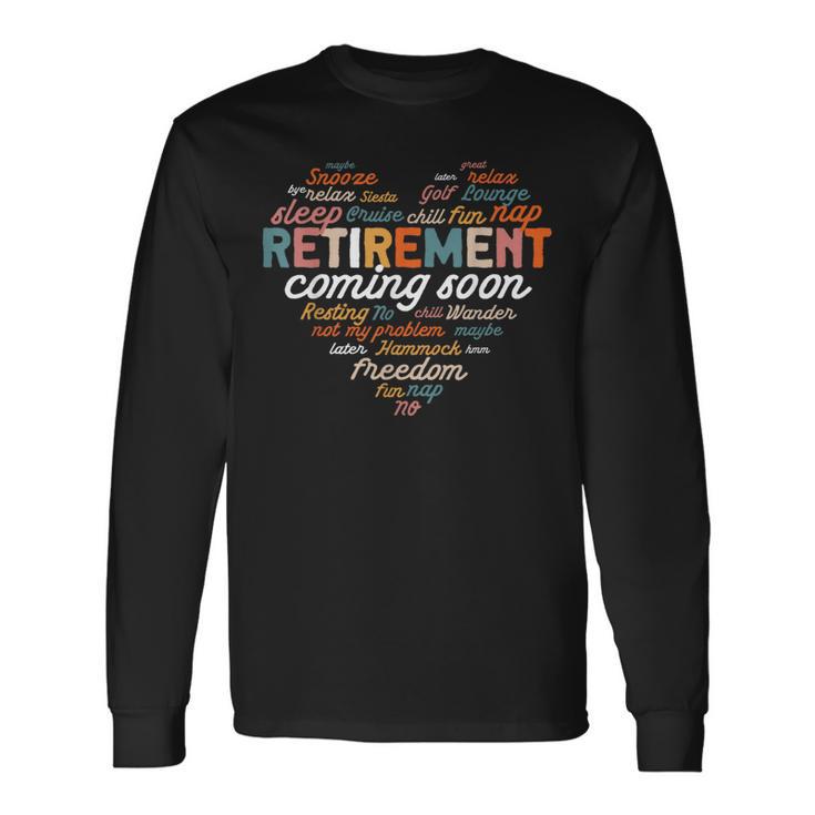 Retirement Coming Soon Almost Retired Heart Long Sleeve T-Shirt