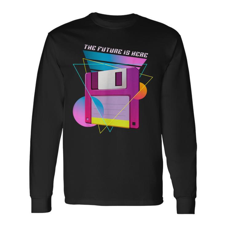 The Future Is Here フロッピーディスクディスクディスクレトロ80年代vaporwave 長袖Tシャツ ギフトのアイデア