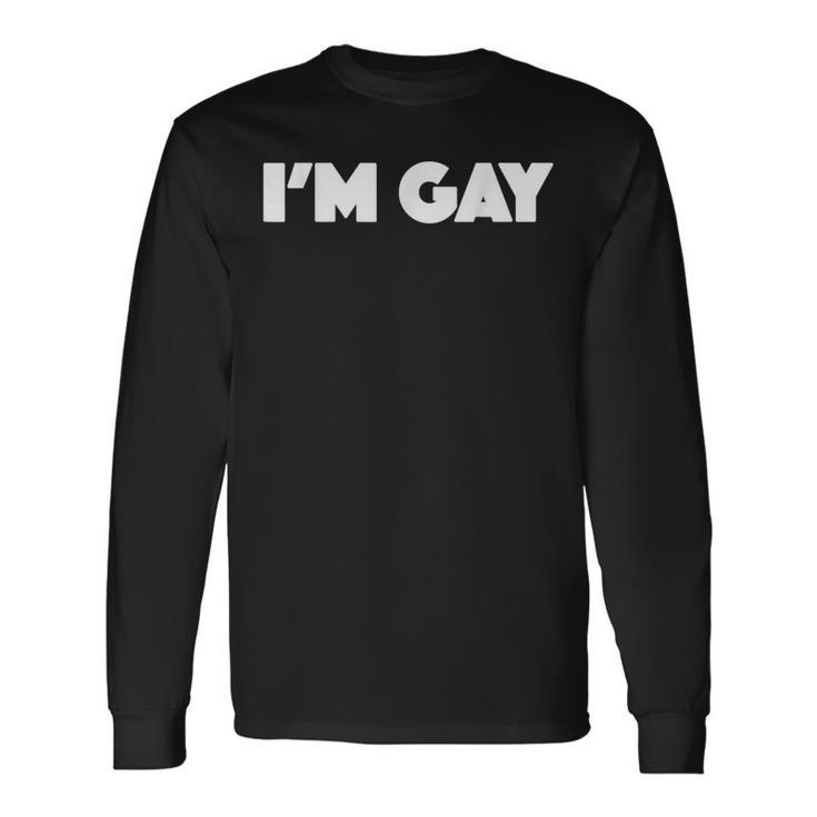 I'm Gay 長袖Tシャツ