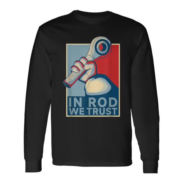In Rod We Trust-ハイムジョイントレースカーロッククローラー 長袖Tシャツ