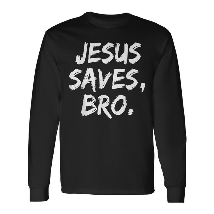 Jesusaves Bro クリスチャン 信者 信仰 神 宗教 長袖Tシャツ