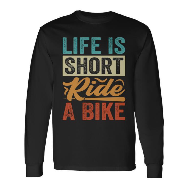 Life Ishort Ride A Bike Motorcycle Rider 長袖tシャツ 長袖Tシャツ