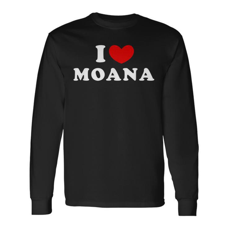 I Love Moana 私は愛する Moana 長袖Tシャツ