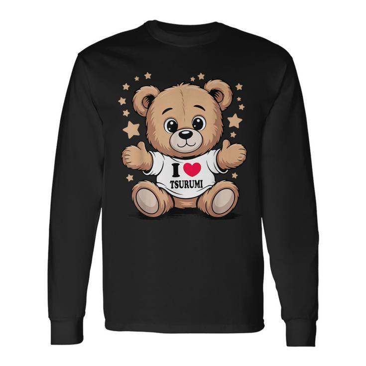 I Love Tsurumi Teddy Bear 鶴見テディベアが大好き 長袖Tシャツ