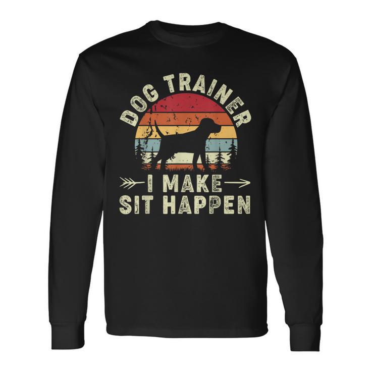 I Makeit Happenドッグコマンドトレーニング 面白い犬のトレーナー 長袖Tシャツ