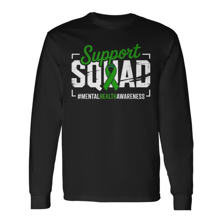 Mental Health Awareness Green Ribbon Support Squad Long Sleeve T-Shirt
