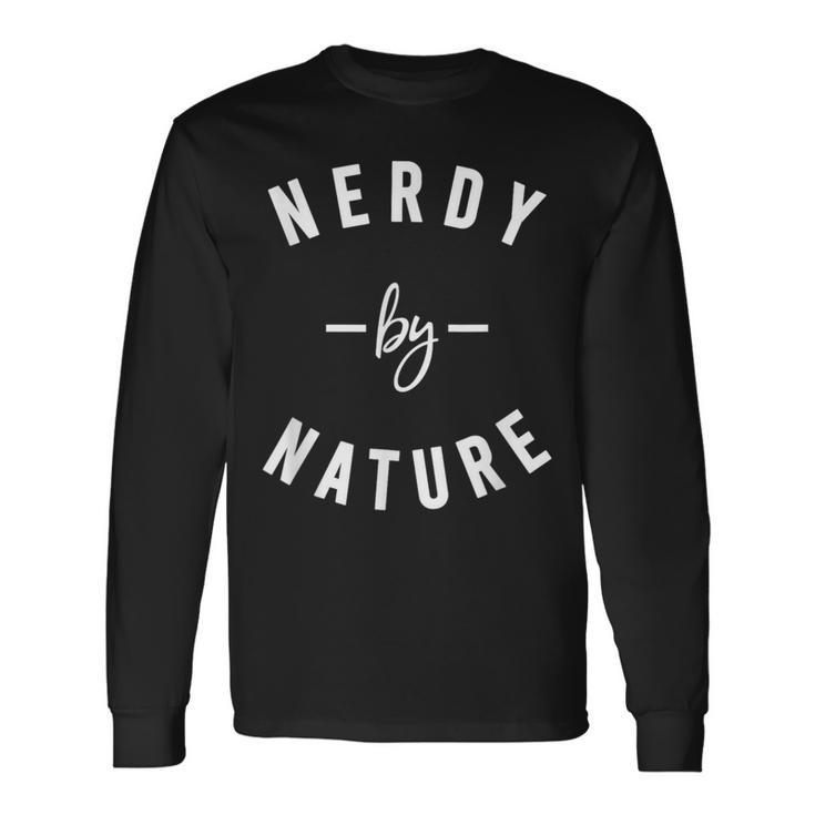 Nerdy By Nature ファニーオタクシャツ ギフト オタク 長袖Tシャツ
