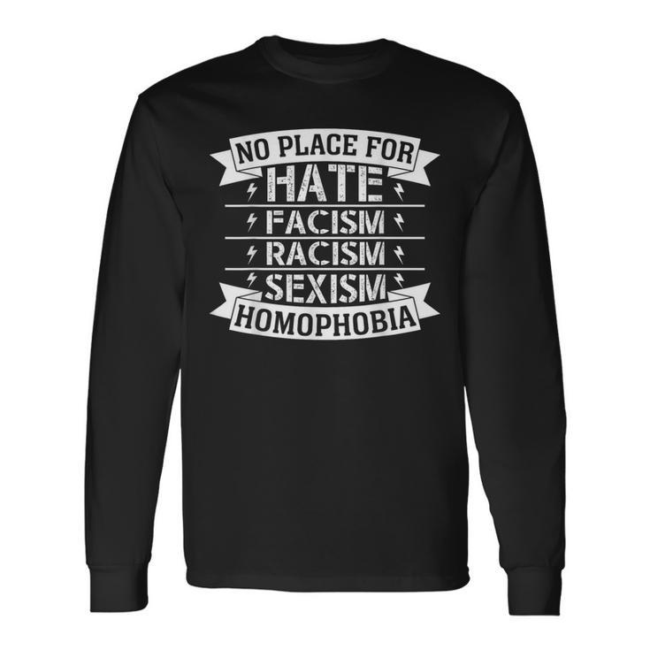 No Place For Hate Facism Racism 平等人権 長袖Tシャツ