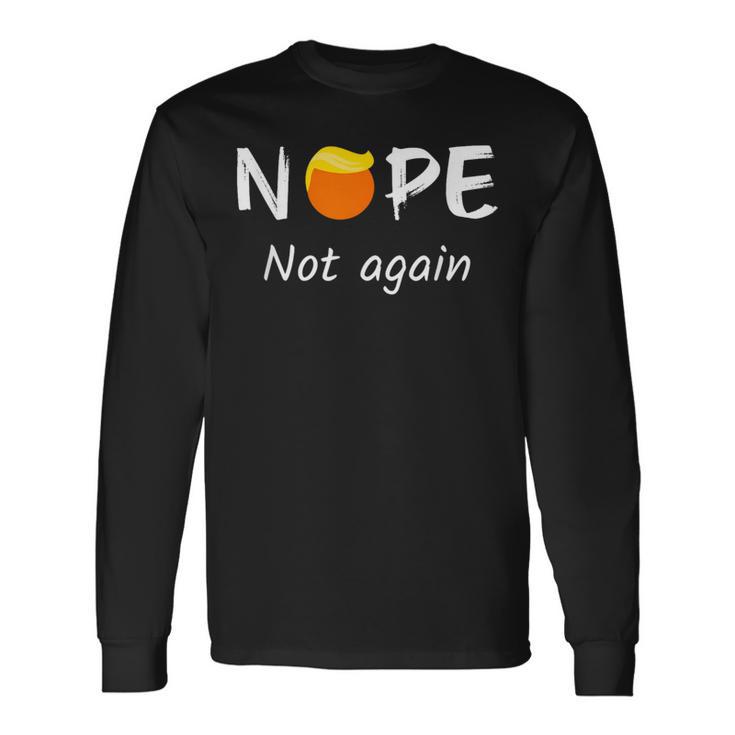 Nope Not Again Peluca Divertida Demócrata Trump Elecciones Anti-Trump Camiseta de manga larga