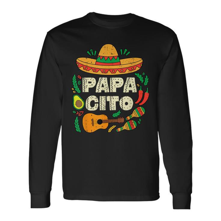 Papacito Family Sombrero Cinco De Mayo Mexican Dad Father Long Sleeve T-Shirt
