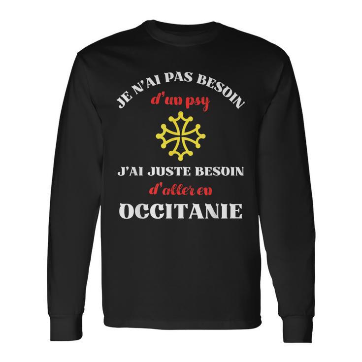 Pas Besoin De Psy Occitanie Humour Occitan Homme Drole T-shirt à manches longues