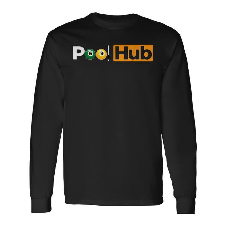 Pool Hub 8 Ball Billiard Game Pool Player Long Sleeve T-Shirt