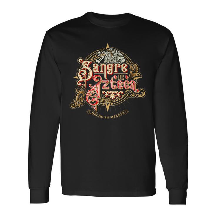 Sangre Azteca Mexican Pride Mexico Badass Mexicans Latinx 長袖Tシャツ
