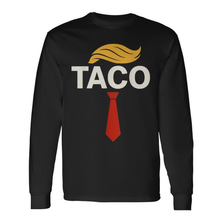 TACO トランプズ・オールウェイズ・チキン・アウト・タコス 長袖Tシャツ